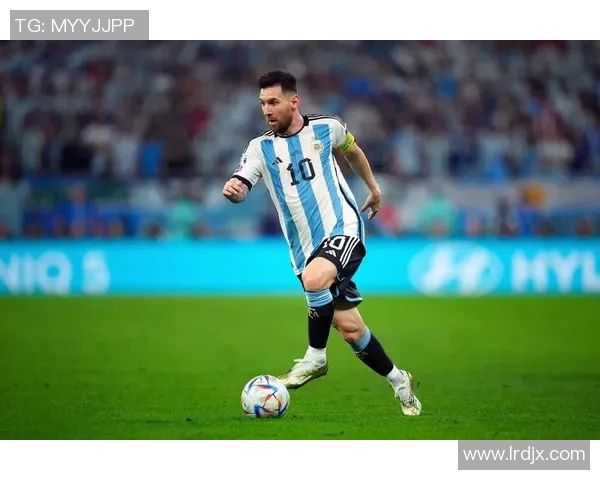 梅西：从阿根廷天才到全球足球传奇的崛起与辉煌之路